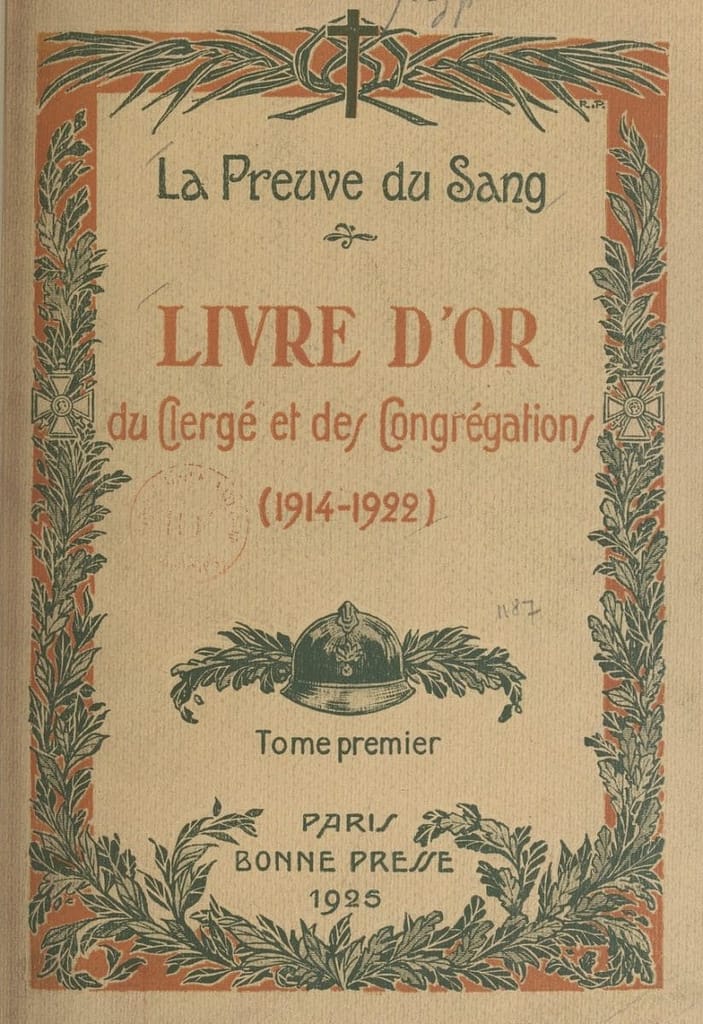 Prêtres soldats 1914-1918 — Couverture du tome premier du Livre d'or du Clergé et des Congrégations, La Preuve du Sang, Paris, Bonne Presse, 1925
